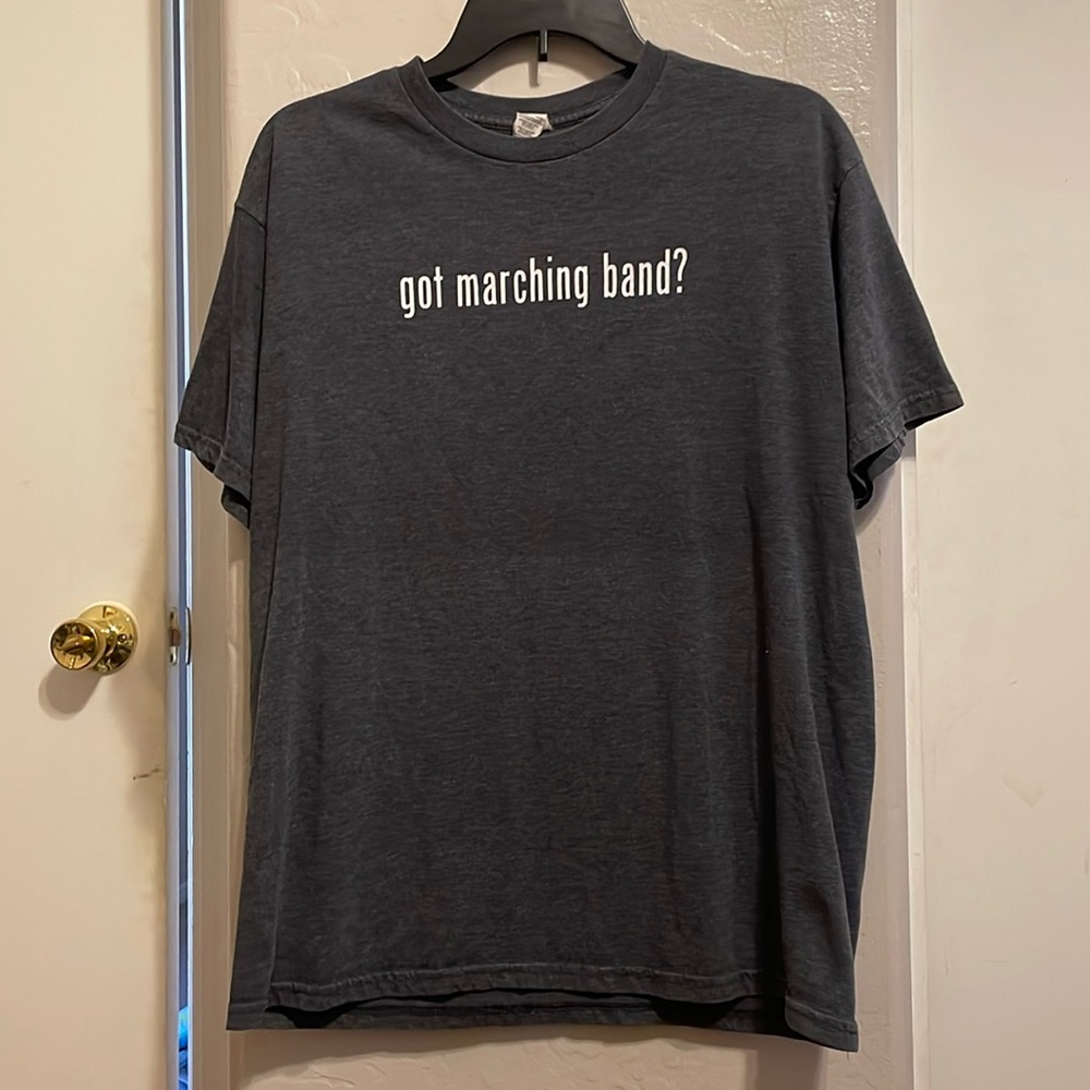 Got marching band T-shirt